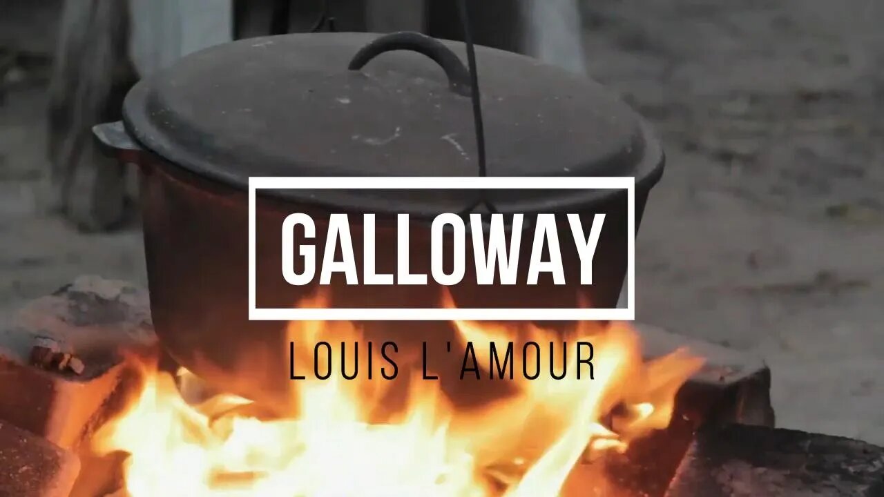 Galloway: Sackett Novel by Louis L'amour Full Novel