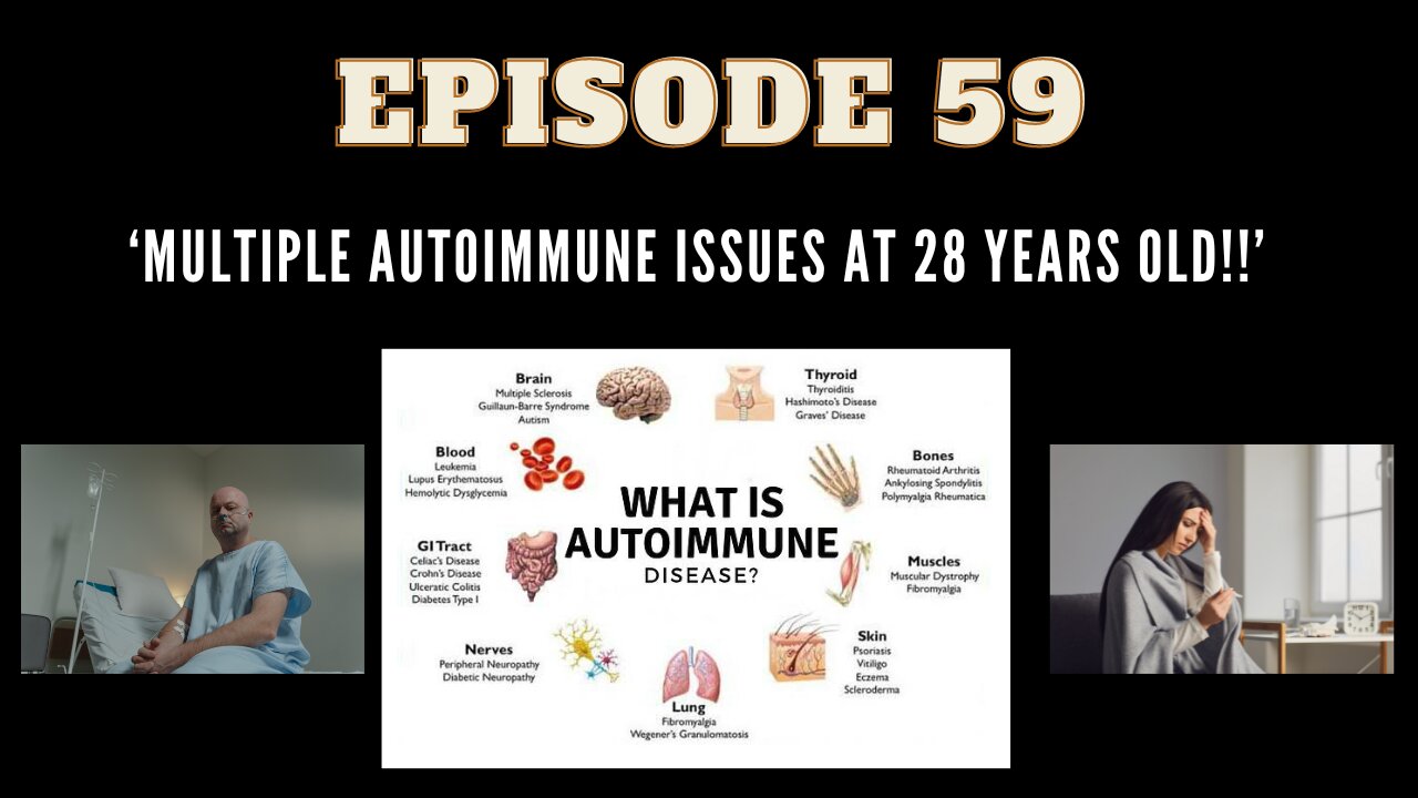 Multiple autoimmune issues at 28 years old!!