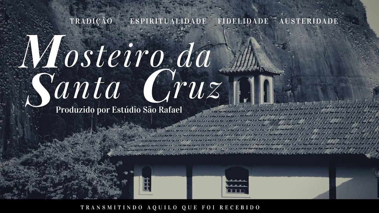 A Opção Beneditina - O Mosteiro da Santa Cruz