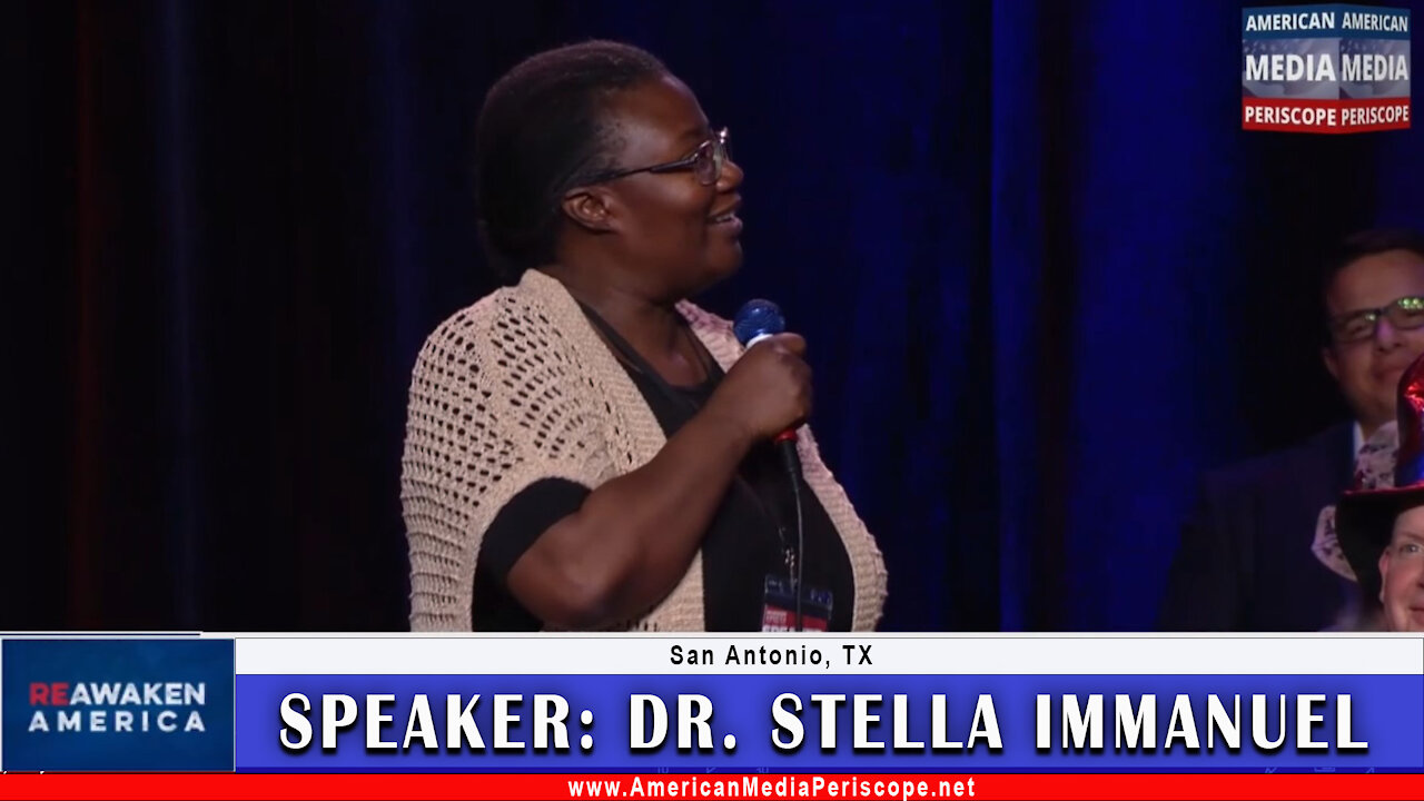 San Antonio Re-Awaken America Freedom Conference Speaker - Dr. Stella Immanuel