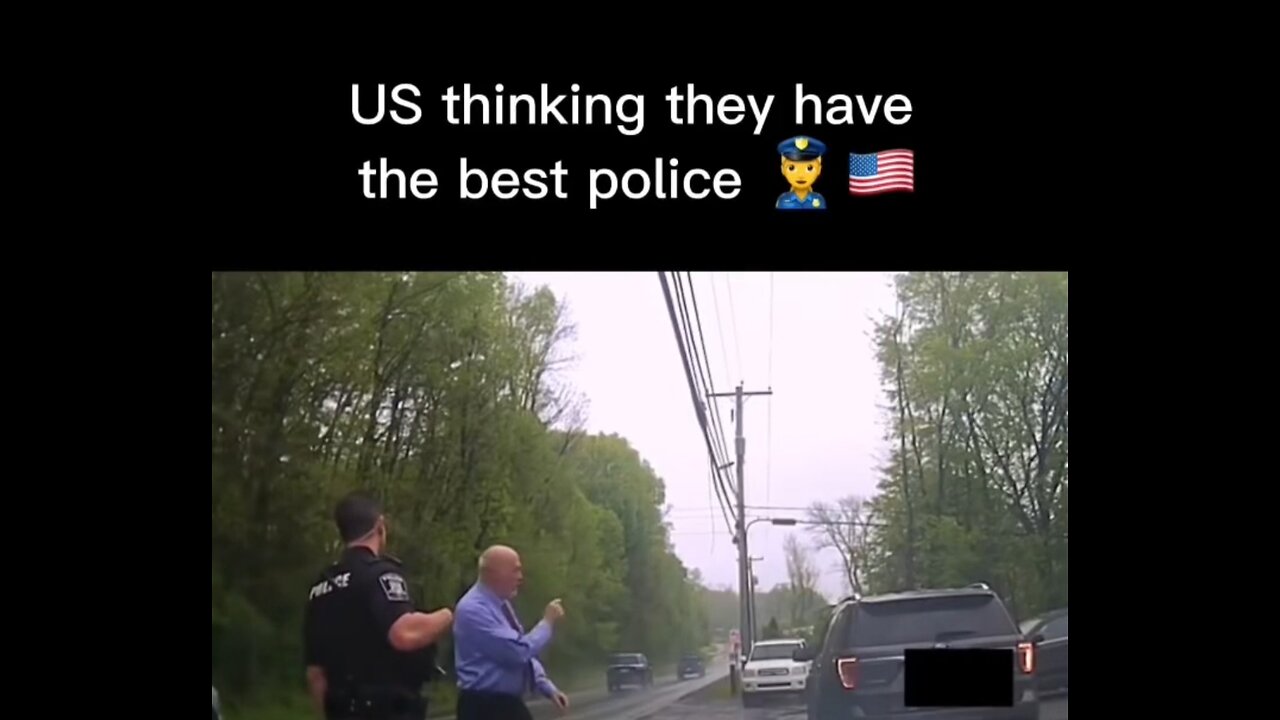 Us thinks they have best police 🚨 but wait 😂