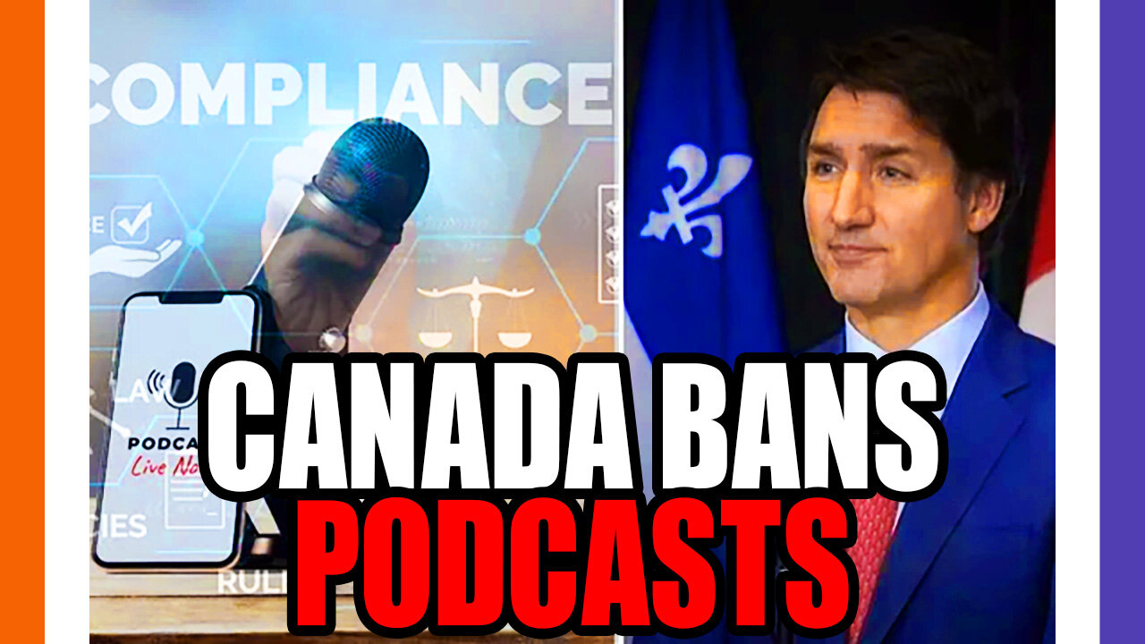 Podcasts Banned From Canada