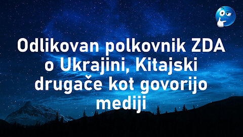 Odlikovan Ameriški pokovnik o Ukrajini, Kitajski nekoliko drugače