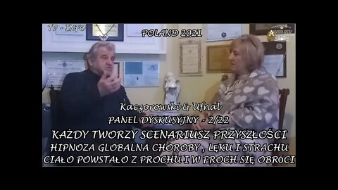 HIPNOZA GLOBALNA CHOROBY, LĘKU, STRACHU, WOJEN - KAŻDY TWORZY SCENARIUSZ PRZYSZŁOŚCI /2022 ©TV INFO