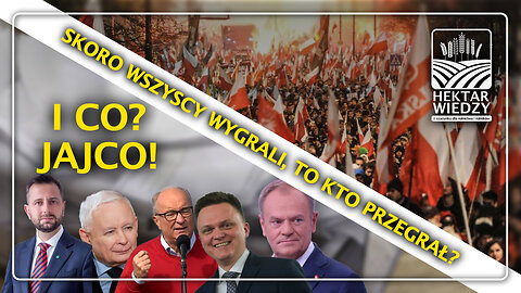 SKORO WSZYSCY WYGRALI, TO KTO PRZEGRAŁ? | HEKTAR WIEDZY