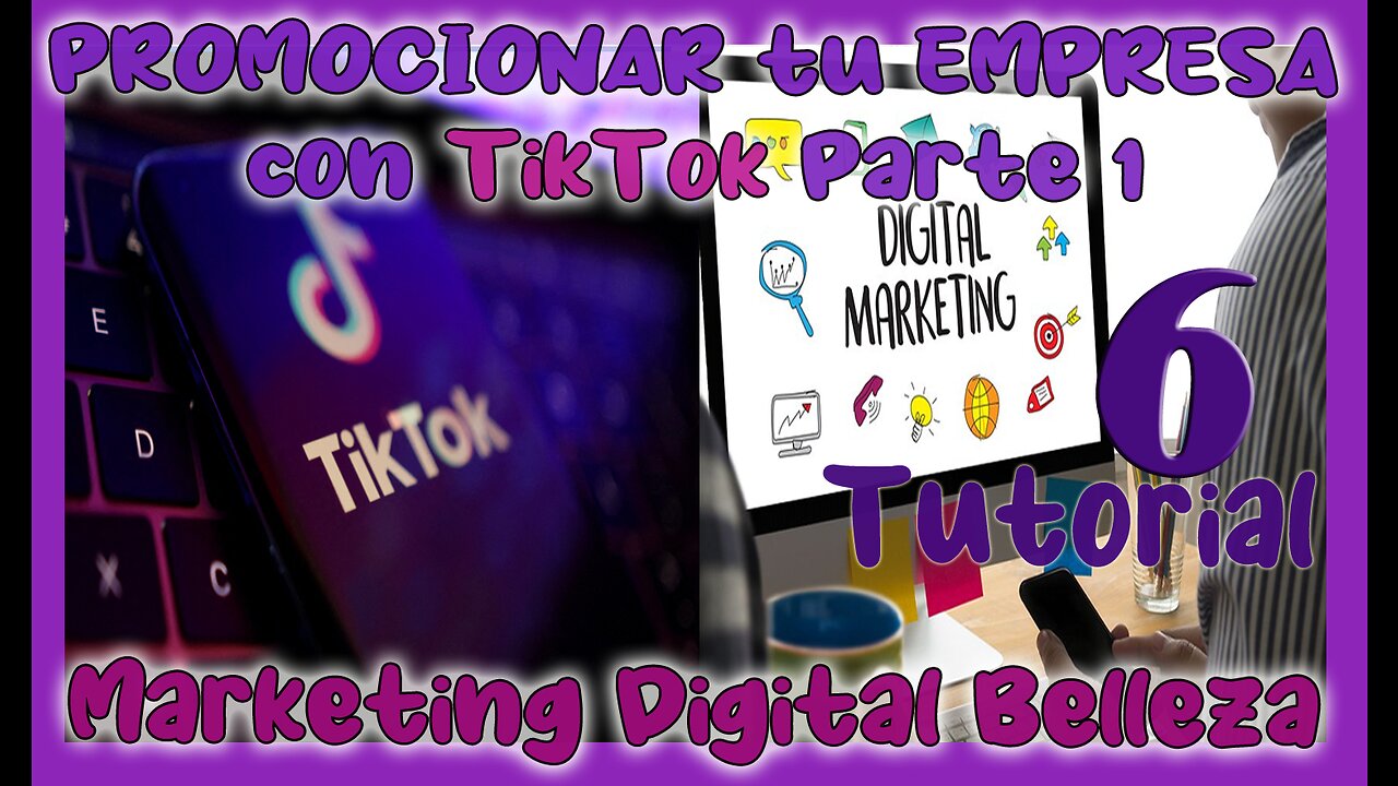 🆕 Como utilizar TIKTOK para PROMOCIONAR nuestra EMPRESA ✅ Parte 1 ✅ Marketing Digital ✅ Tutorial 6