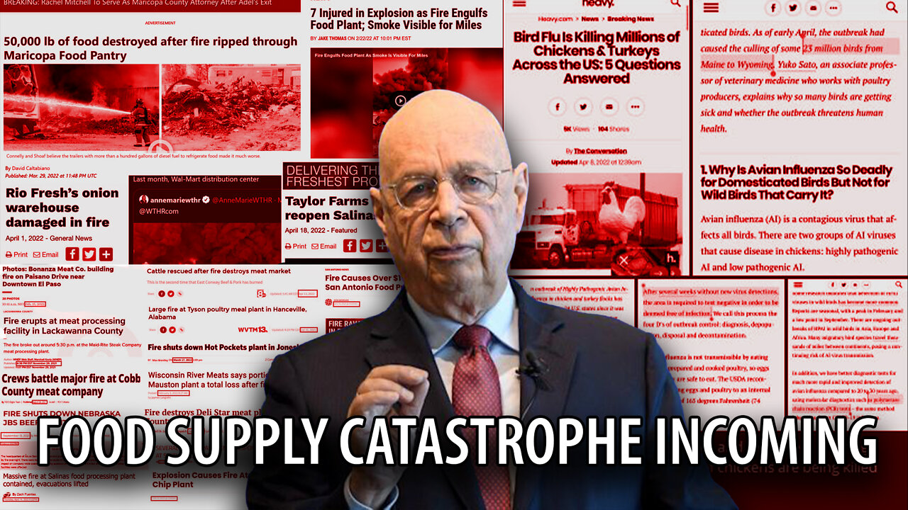 Food Supply Disaster IMMINENT: Food Plants ATTACKED, Farms Set Ablaze, & Millions of Chickens Killed