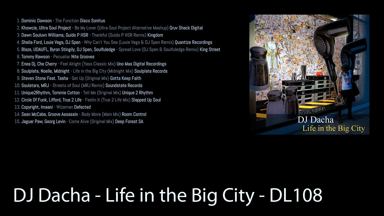 DJ Dacha - Life in the Big City - DL108