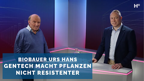 Biobauer Urs Hans: «Bei der Gen-Technologie geht es nur um Patente und Profit»