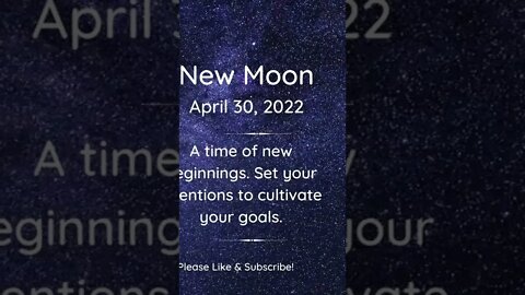 New Moon April 30, 2022