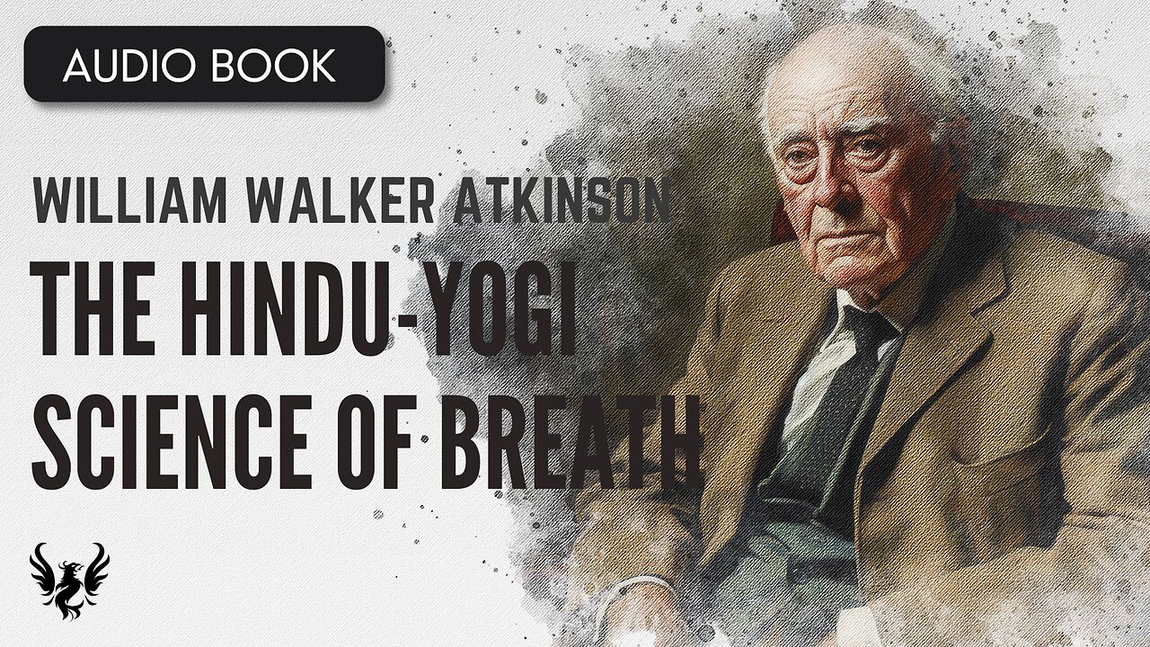 💥 William Walker Atkinson ❯ The Hindu-Yogi Science Of Breath ❯ AUDIOBOOK 📚