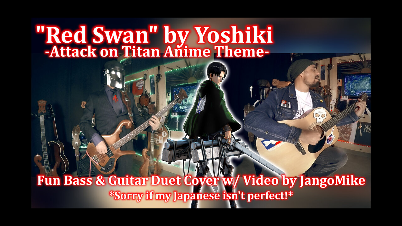 進撃の巨人 RED SWAN Yoshiki Attack on Titan Anime Theme Fun Bass & Guitar Cover Performed by JangoMike