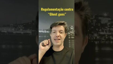 Ghost guns? What they are? What gun regulations stands for?