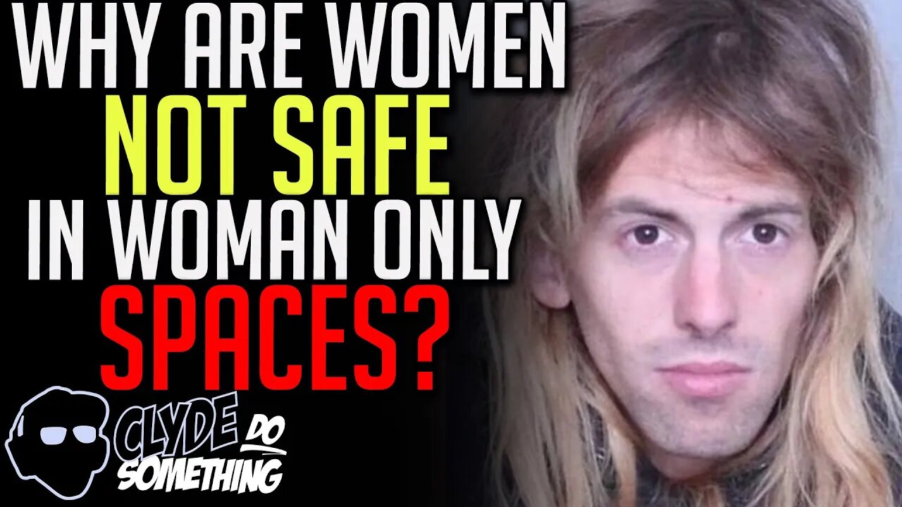 Women Only Spaces Becoming a REAL DANGER for Real Women and Girls in Canada