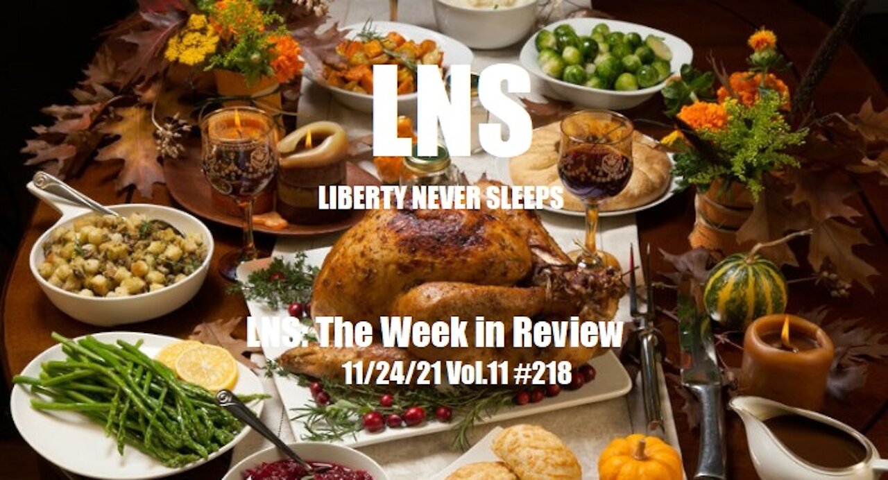 LNS: The Week in Review 11/24/21 Vol.11 #218