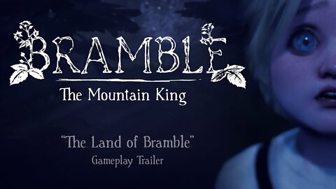 Bramble: The Mountain King