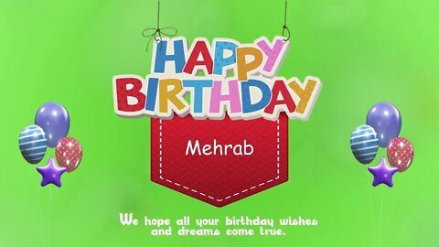 Wish you a Very Happy Birthday Mehrab