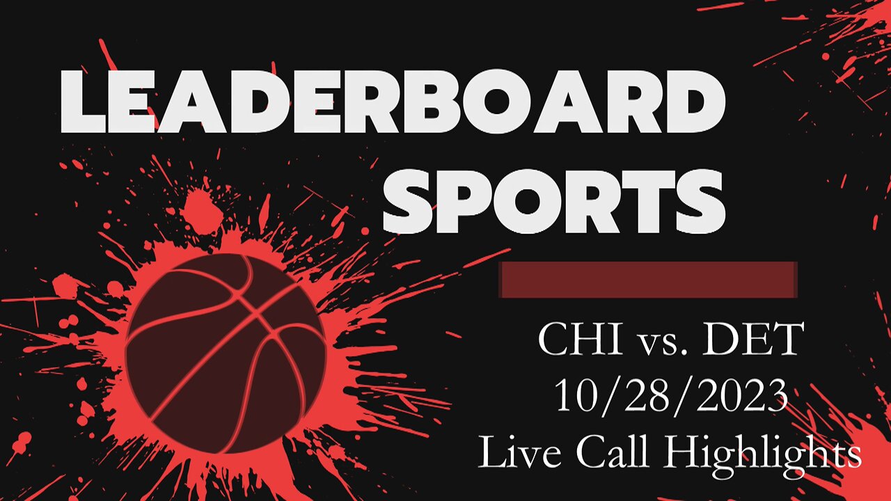 CHI vs. DET Live Call PBP Highlights | 10.28.2023