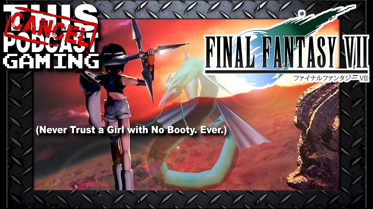 Final Fantasy VII - No-Booty Yuffie Stole Our Materia! The Wutai Sidequests!