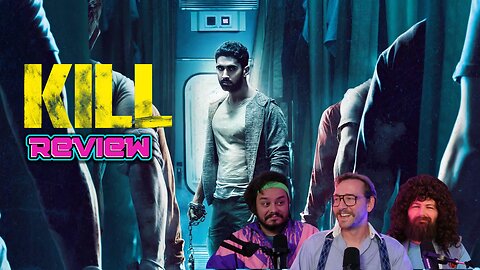 Review of the Hindi film: Kill