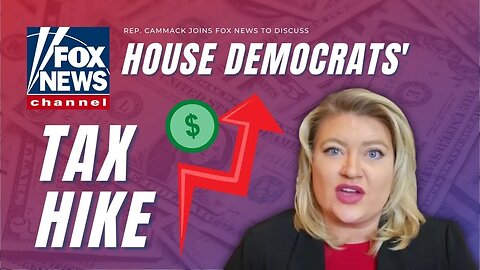 Rep. Cammack Joins Fox & Friends First To Discuss House Democrats' Tax Hike