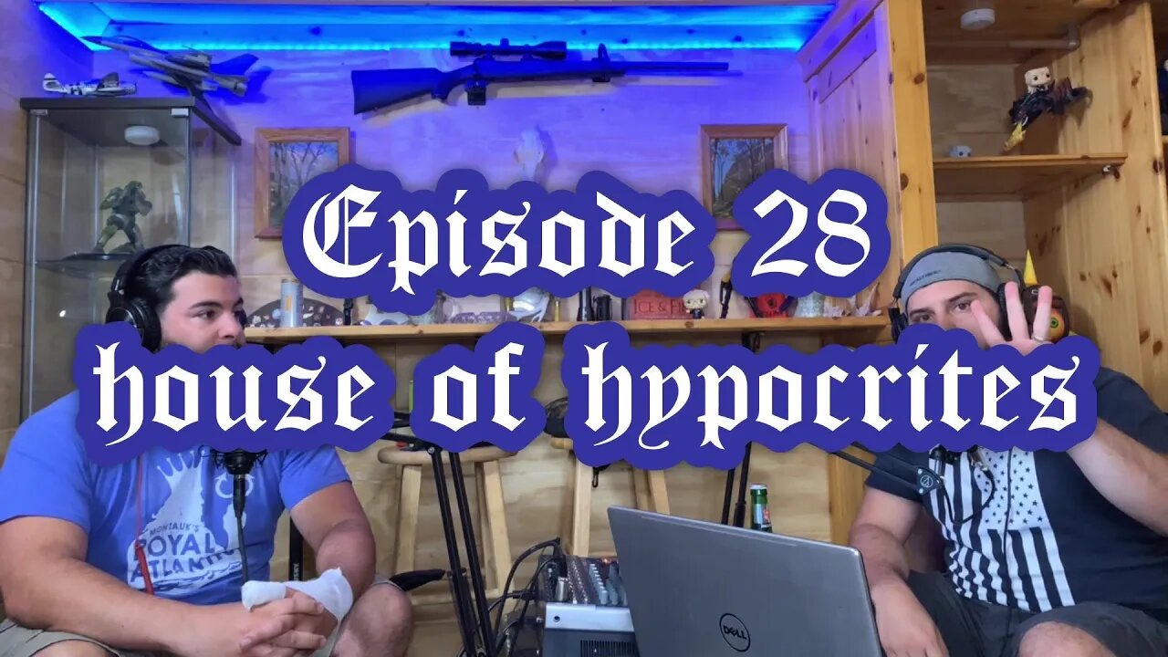 Episode 28 "House of Hypocrites"