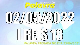 PALAVRA CCB I REIS 18 - SEGUNDA 02/05/2022 - CULTO ONLINE