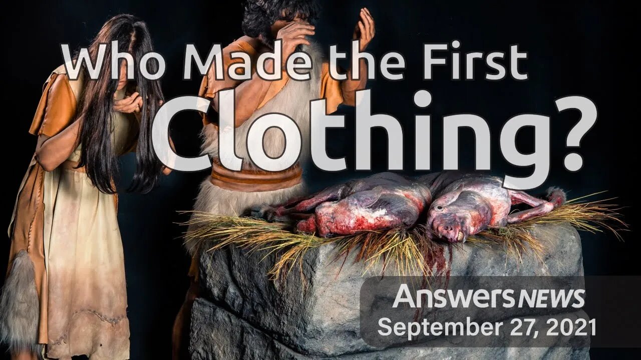 Who Made the First Clothing? - Answers News: September 27, 2021