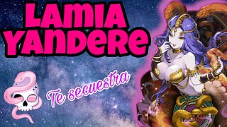 Lamia Ynadere Parte 1 ASMR Roleplay Esp