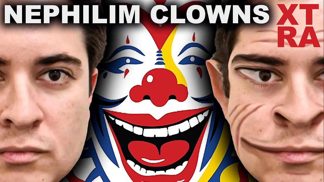 The Nephilim Looked Like Clowns EXTRA - Demon Face Syndrome