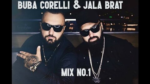 JALA BRAT & BUBA CORELLI MIX No.1 - BalkanSensation