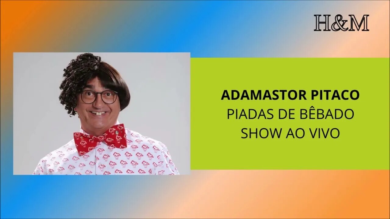 ADAMASTOR PITACO - PIADAS DE BÊBADO