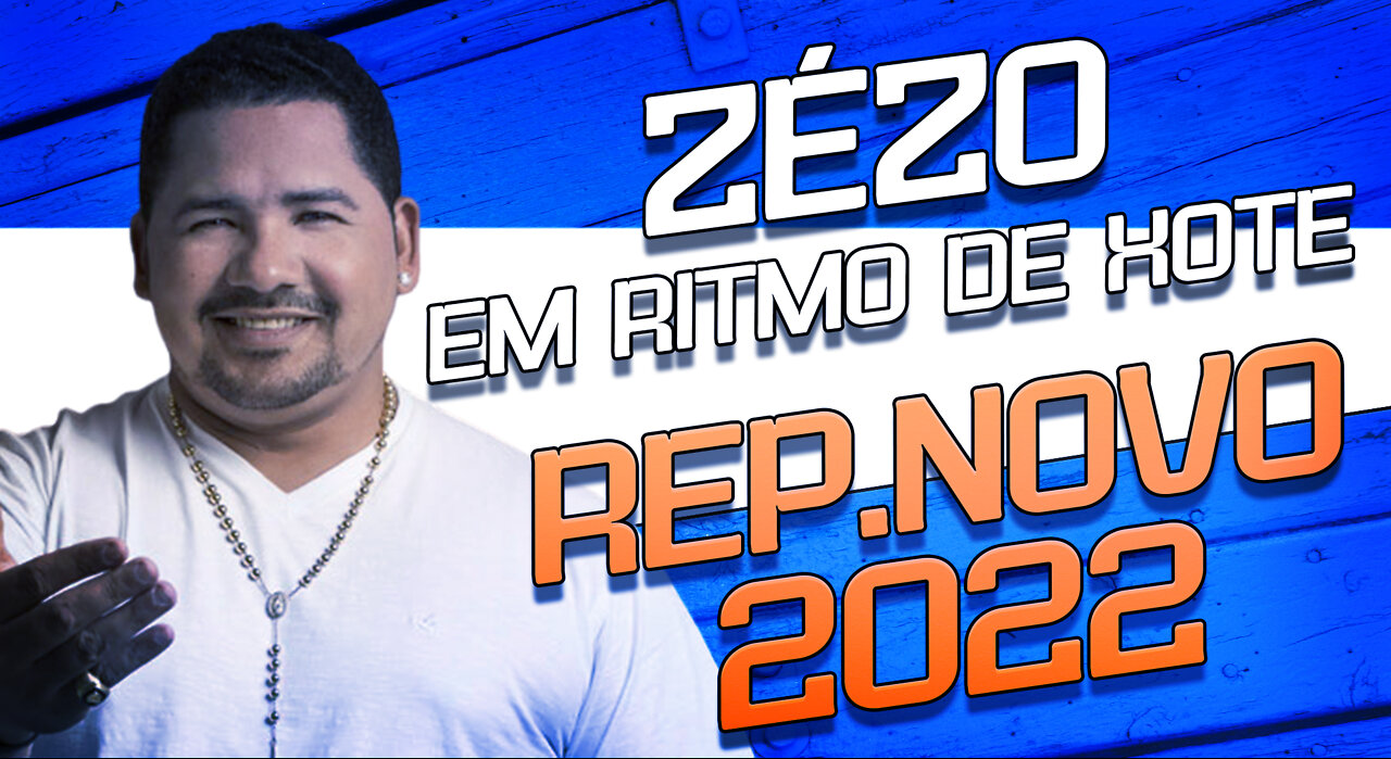 ZEZO POTIGUAR - EM RITMO DE XOTE CD ATUALIZADO PRA PAREDÃO 2022