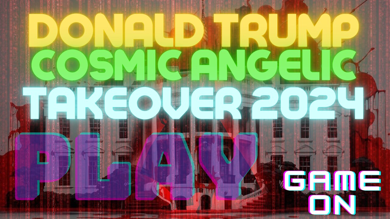 Donald Trump's Cosmic Takeover to Eradicate Evil and Liberate Humanity