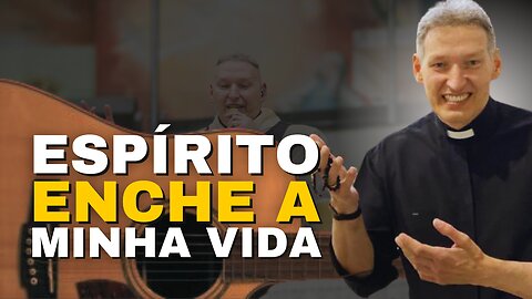 COMO TOCAR Espírito Enche A Minha Vida - Padre Marcelo Rossi no Violão