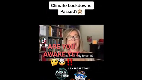 CLIMATE LOCK DOWNS ARE YOU AWAKE YET 🤷‍♀️🤔