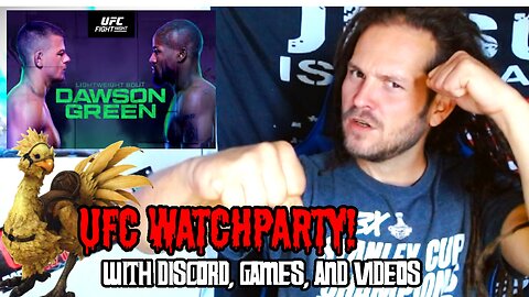 UFC WATCHPARTY, DAWSON VS GREEN! WITH DISCORD CHAT...