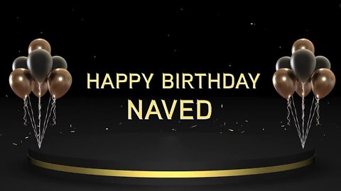 Wish you a very Happy Birthday Naved