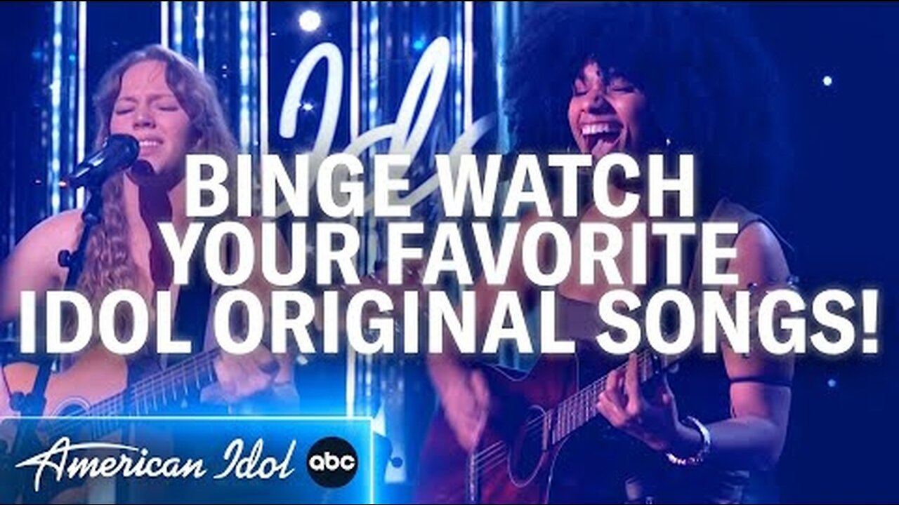 Binge Watch Your Favorite Idol Original Songs - American Idol 2023