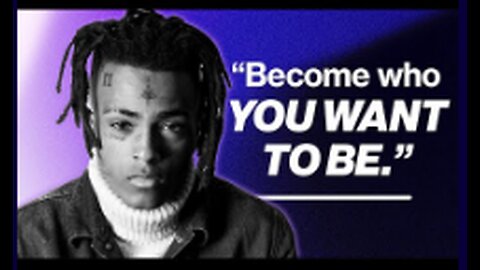 XXXTentacion - How the Power of Your Mind Will Make You Successful