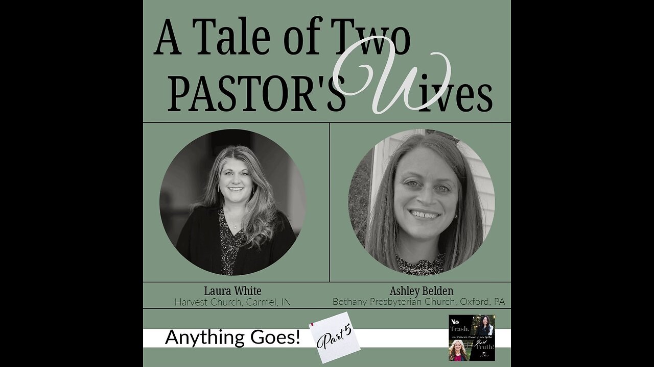 A Tale of Two Pastor's Wives