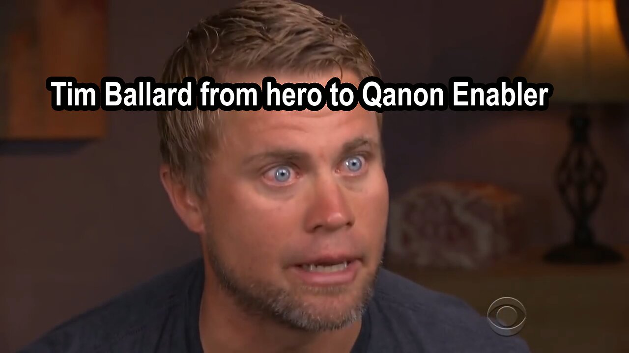 Tim Ballard from hero to Qanon Enabler