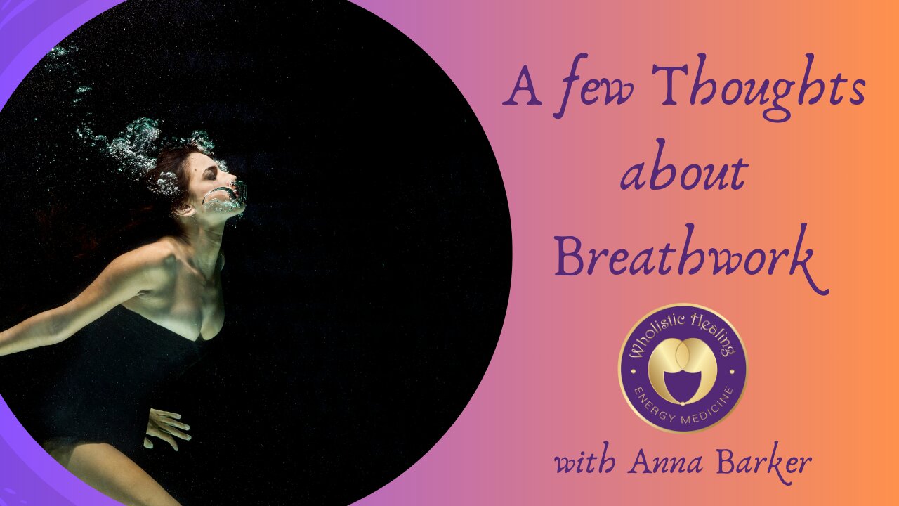 A Few Thoughts About Breathwork