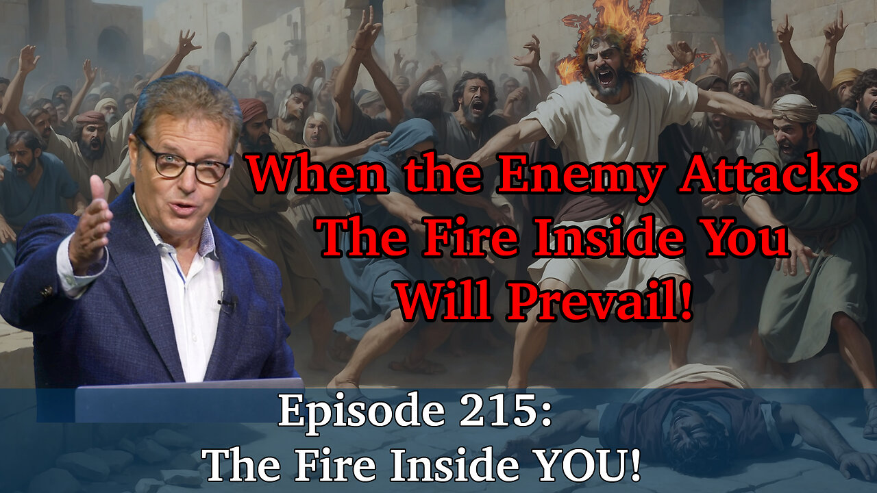 Live Podcast Ep. 215 - The Fire Inside YOU!