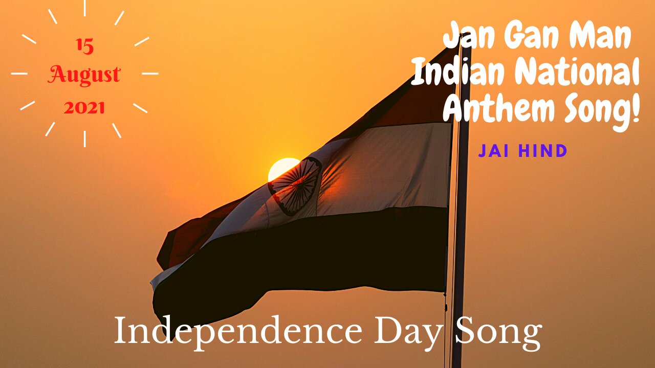 15 August 2021 | Independence Day Song | Jan Gan Man - Indian National Anthem Song |