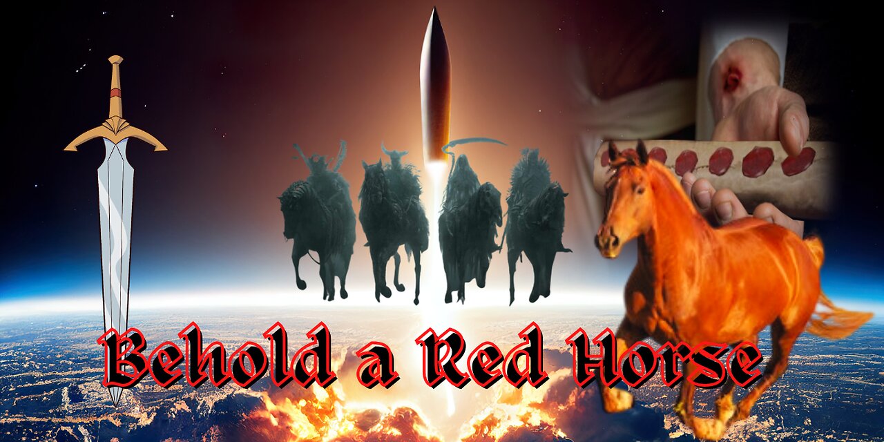 Behold A Red Horse (The Second Seal Judgement)