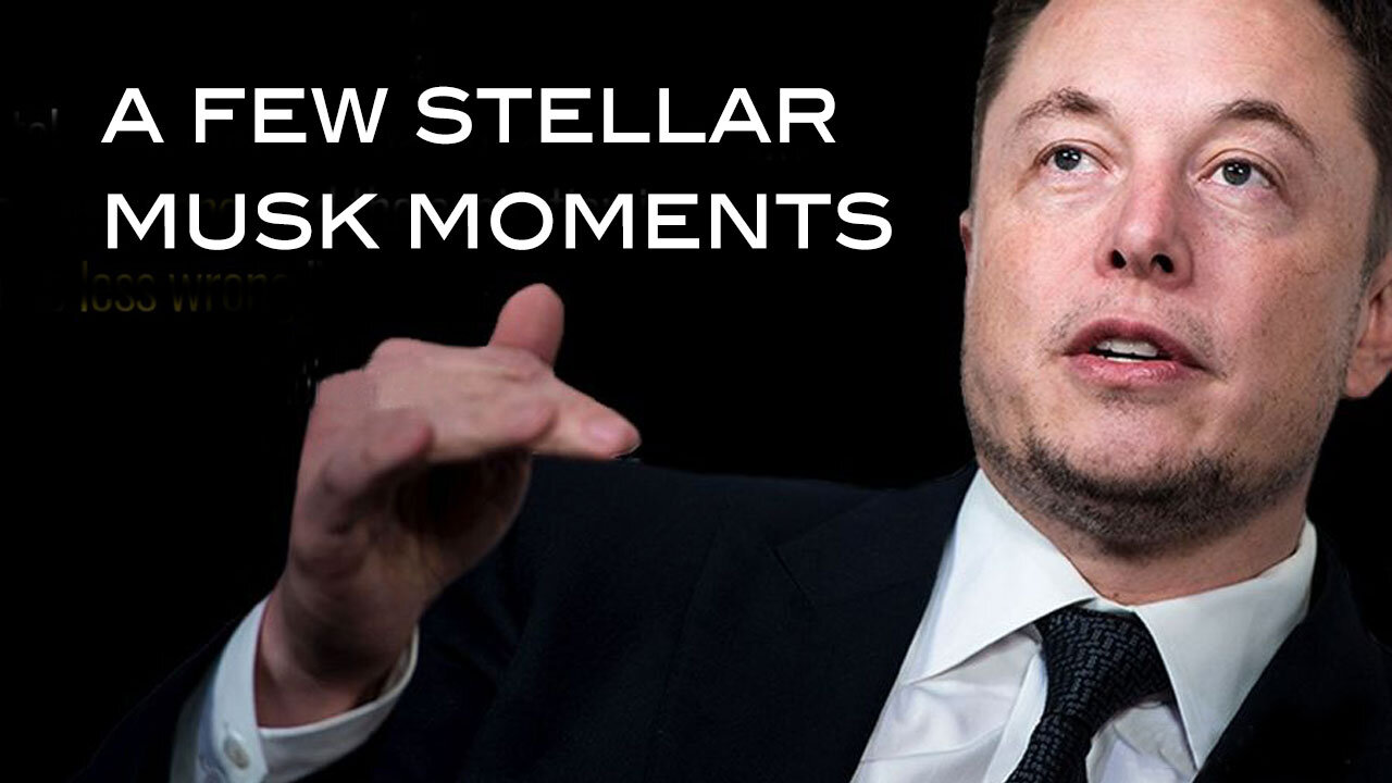 A Few Stellar Musk Moments