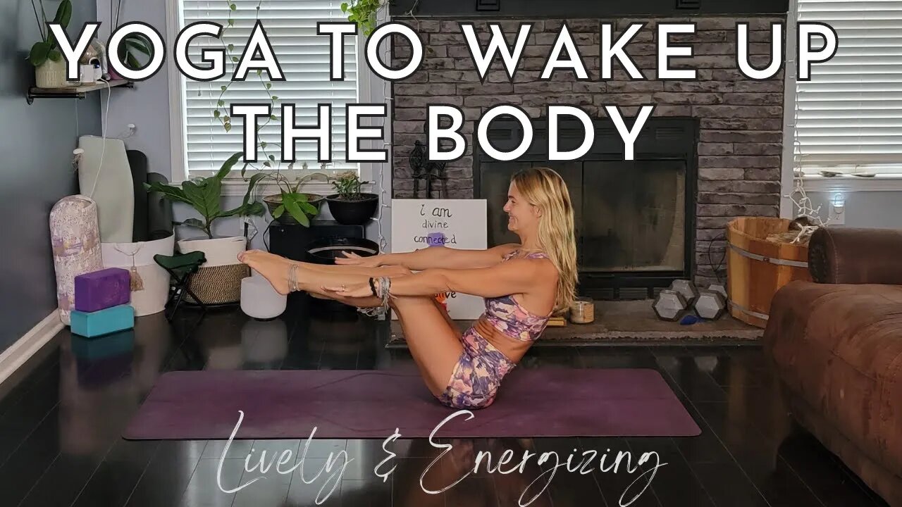 Lively and Energizing Yoga Flow | Yoga to Wake the Body Up