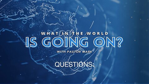 What in the World is going on - Part II | Jubilee Worship Center