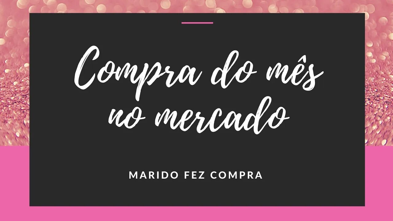 Compras do mês para casa